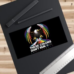 Colors Don’t Run Rainbow Eagle Bumper Sticker