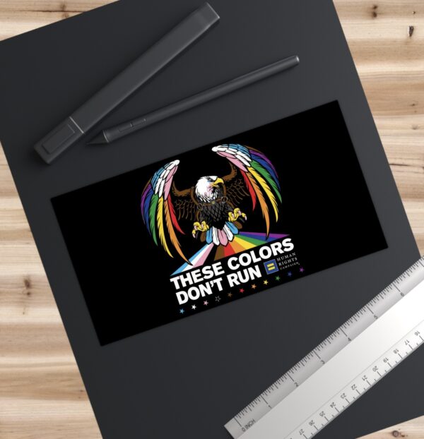 Colors Don’t Run Rainbow Eagle Bumper Sticker