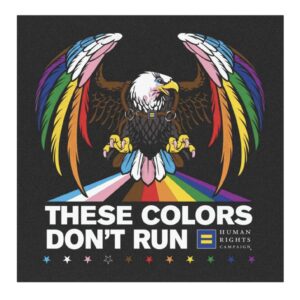 Colors Don’t Run Rainbow Eagle Car Magnet – LGBTQ+ Pride All-Weather Magnetic Sign