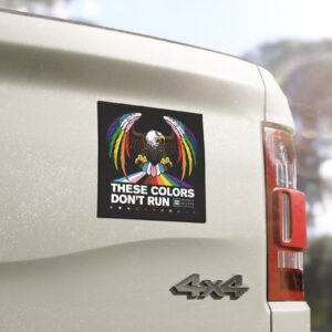 Colors Don’t Run Rainbow Eagle Car Magnet – LGBTQ+ Pride All-Weather Magnetic Sign