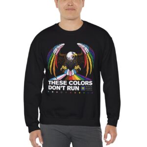 Colors Don’t Run Rainbow Eagle Crewneck Sweatshirt