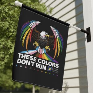 Colors Don’t Run Rainbow Eagle Garden & House Banner – LGBTQ+ Pride Double-Sided Flag