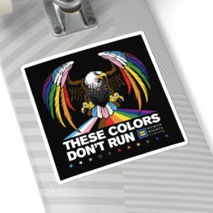 Colors Don’t Run Rainbow Eagle Kiss-Cut Sticker