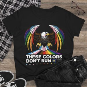 Colors Don’t Run Rainbow Eagle Women’s T-Shirt – LGBTQ+ Pride Feminine Fit Tee