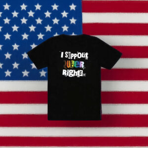 I Support Queer Rights T-Shirt – LGBTQ+ Advocacy Unisex Tee