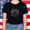Love Whoever the Fuck you want Shirt, LGBTQ Shirt