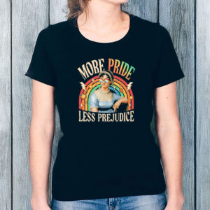 More Pride Less Prejudice Shirt, LGBTQ Shirt