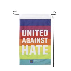 United Against Hate Garden Flag – LGBTQ+ Equality & Solidarity Outdoor Banner