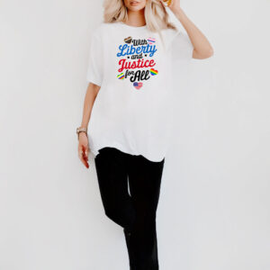 With Liberty and Justice for All T-Shirt