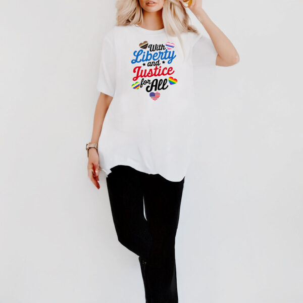 With Liberty and Justice for All T-Shirt